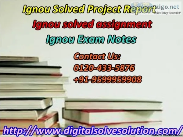 What do you know about ignou solved assignment 0120-433-5876