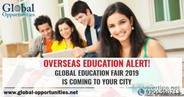 Overseas Education Alert Global Education Fair 2019 is Coming to