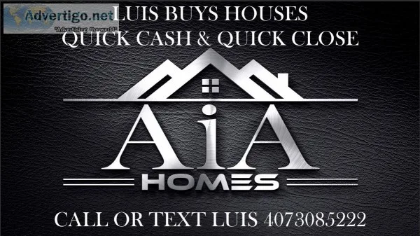 LUIS SELLS AND BUYS HOUSES