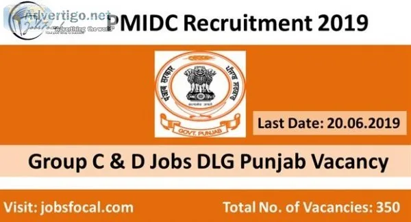 PMIDC Recruitment 2019 &ndash20 (350) Group C and D Jobs DLG Pun