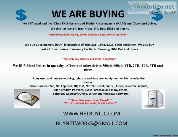 WE BUY USED AND NEW WE BUY COMPUTER SERVERS NETWORKING MEMORY DR