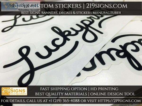 Best Custom Stickers  219signs.com