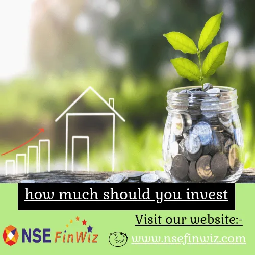 How much should you invest