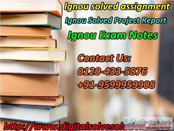 Exploring the need of ignou solved assignment 0120-433-5876