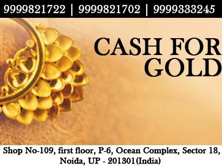 Cash for Gold  Gold Buyer in Old Dehli