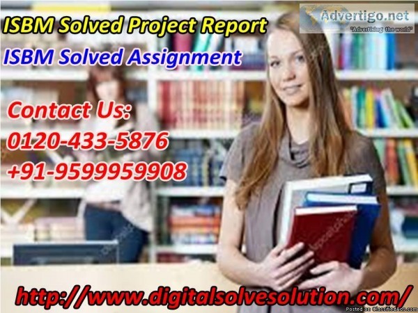 Contact to get ISBM solved project reports 0120-433-5876