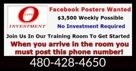 Call 480-428-4650 No Investment Facebook Posters Wanted 3500 Wee