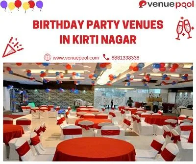 Birthday Party Venues in Kirti Nagar