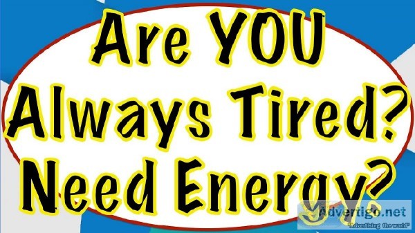 NEED MORE ENERGY