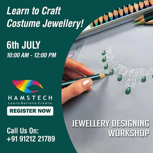 Costume Jewellery Designing Workshop by Hamstech on 6 July