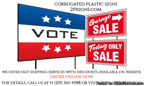 Best Corrugated Plastic Signs  219signs.com
