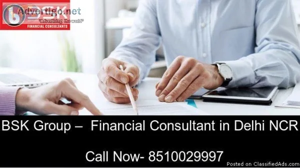 BSK Group &ndash Financial Consultant in Delhi NCR