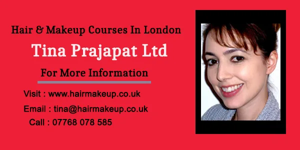 Hair and Makeup Courses In London from Tina Prajapat