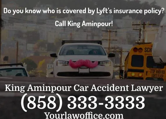 Lyft Accidents - San Diego  King Aminpour
