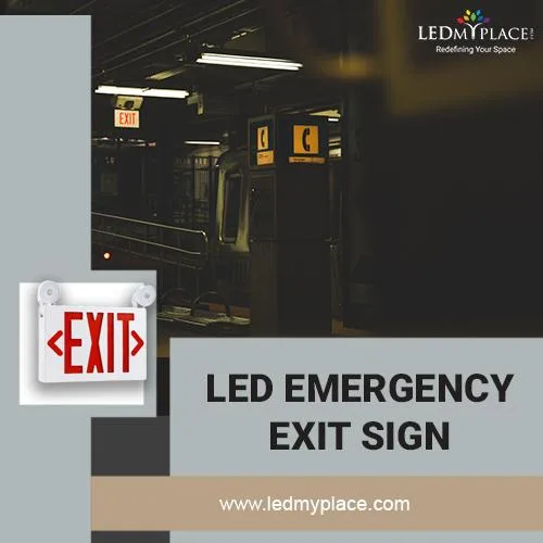 Make the Indoor Areas Safer by Installing LED Emergency Exit Sig