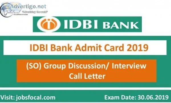 IDBI Bank Admit Card 2019 &ndash20 (SO) Group Discussion Intervi