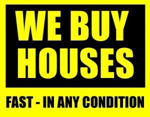  WE BUY HOUSES IN ANY CONDITION