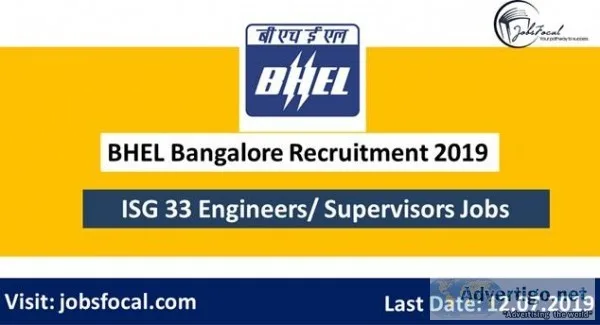 BHEL Bangalore Recruitment 2019 -20 ISG 33 Engineers Supervisors