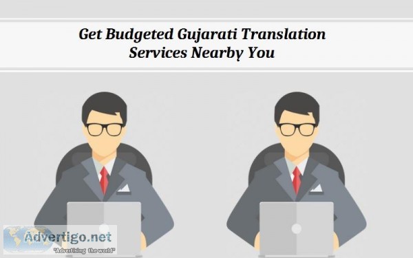 Get Budgeted Gujarati Translation Services Nearby You