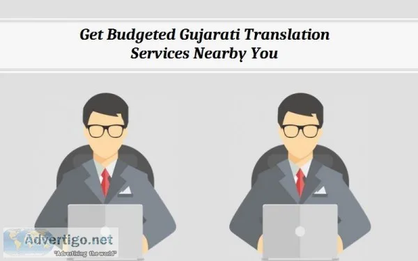 Get Budgeted Gujarati Translation Services Nearby You