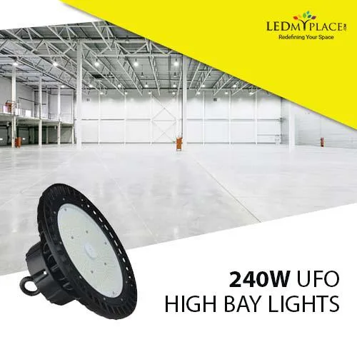 Get The Best 240W UFO LED High Bay Lights For Warehouse Lightnin
