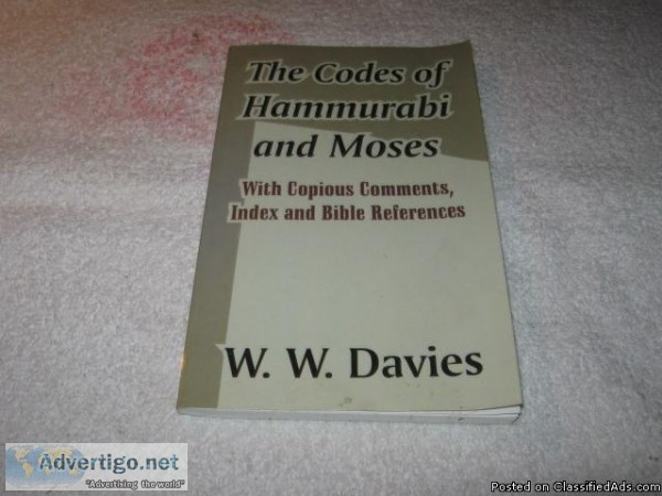 The Codes of Hammurabi and Moses