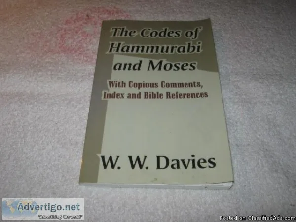 The Codes of Hammurabi and Moses