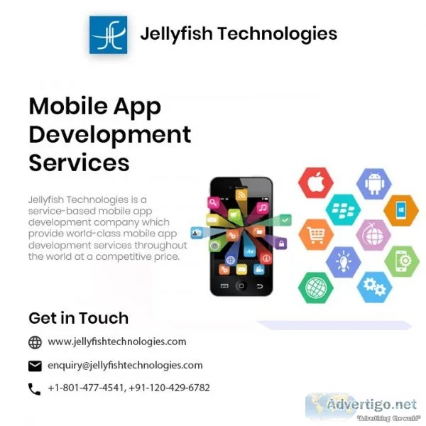 Avail The Mobile App Development Services Of Jellyfish Technolog