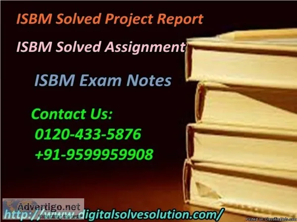 Why it is important to get ISBM solved project report 0120-433-5