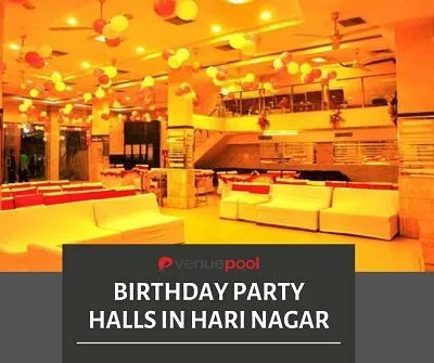 Birthday Party Halls in Hari Nagar