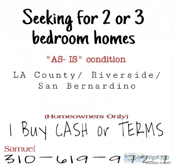 Seeking to buy Homes CASH or TERMS