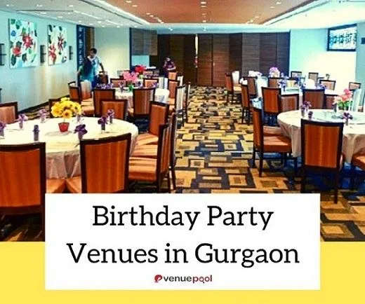 Birthday Party Venues in Gurgaon