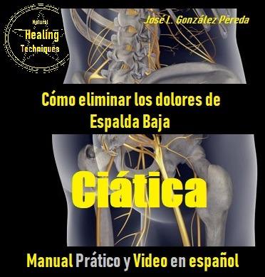 C&oacutemo eliminar los dolores de espalda baja (Ci&aacutetica)