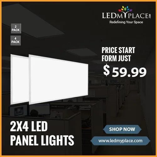 Buy The (2x4 LED Panel Lights) For The Better Office Lighting
