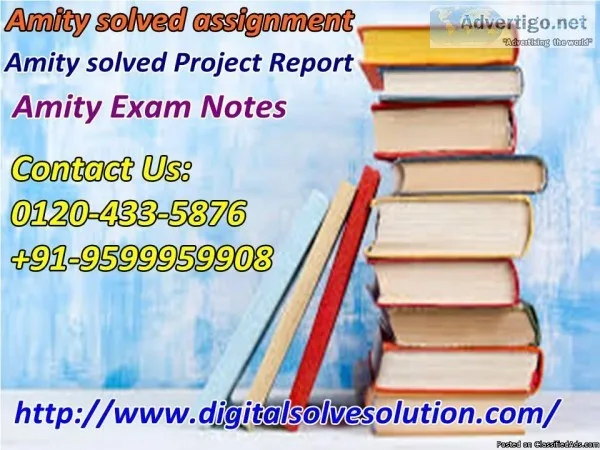 Need to arrange amity solved assignment 0120-433-5876