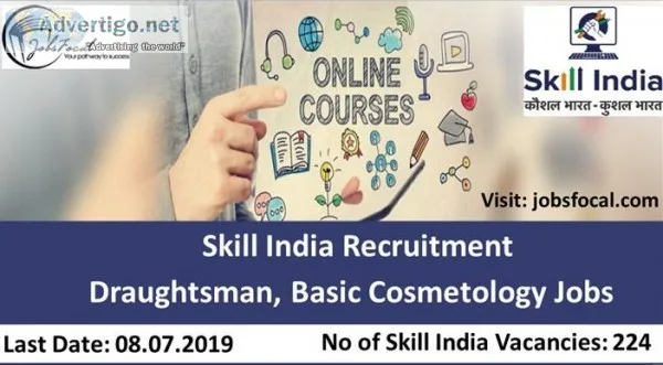 Skill India Recruitment 2019 -20 (224) Draughtsman Basic Cosmeto