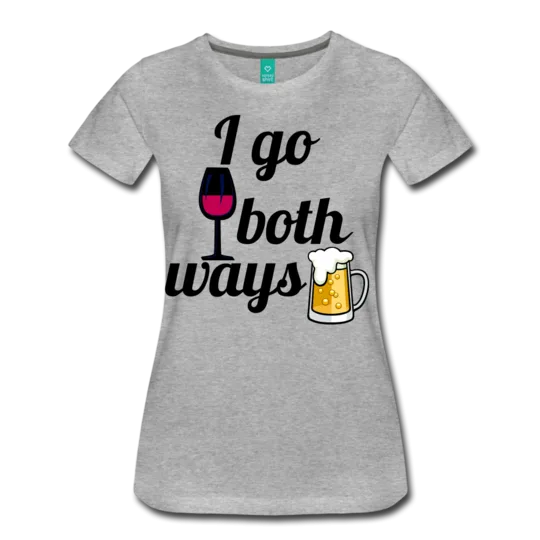 I Go Both Ways Beer And Wine Lovers Women s T-shirt