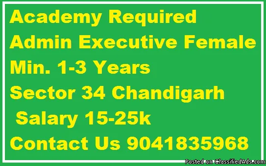 Academy Required  Admin Executive Female Min. 1-3 Years  Sector 