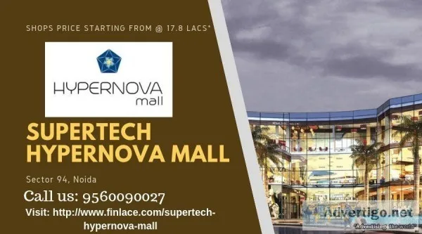 Supertech Hypernova Mall Right For Business