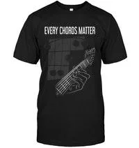 15% OFF - Music Tees - Every Chords Matter
