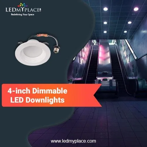 Use 4&rsquo&rsquo Dimmable LED Downlights at your Shops to Appea
