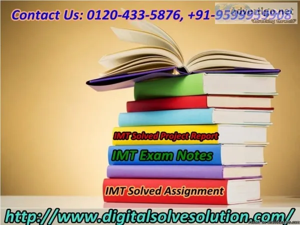 What do you know about IMT solved assignment 0120-433-5876