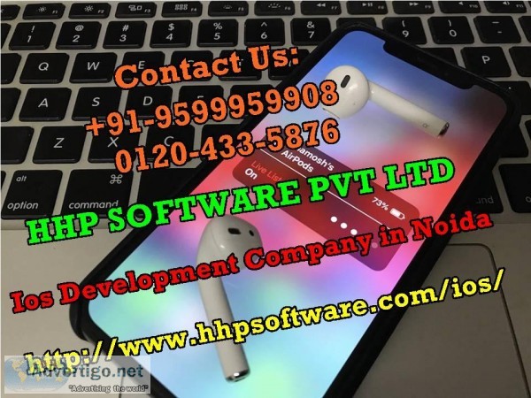 About a reputed Ios Development Company in Noida