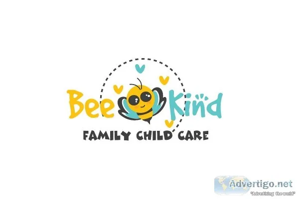 BEE KIND FAMILY CHILD CARE NOW ENROLLING AGES 2-4