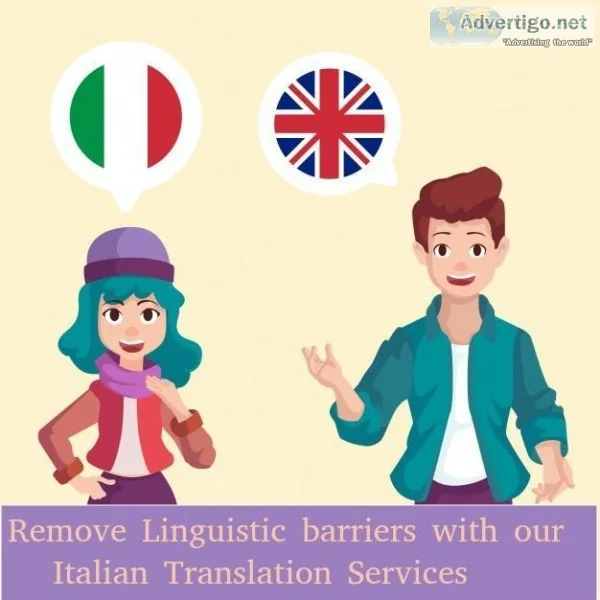 Remove Linguistic barriers with our Italian Translation Services