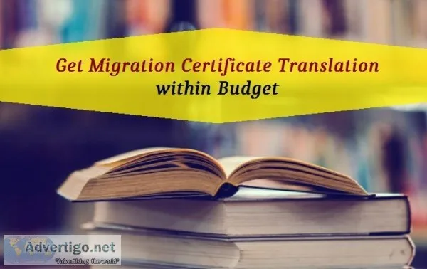 Get Migration Certificate Translation within Budget