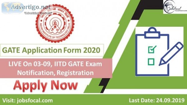 GATE Application Form 2020 LIVE On 03-09 IITD GATE Exam Notifica