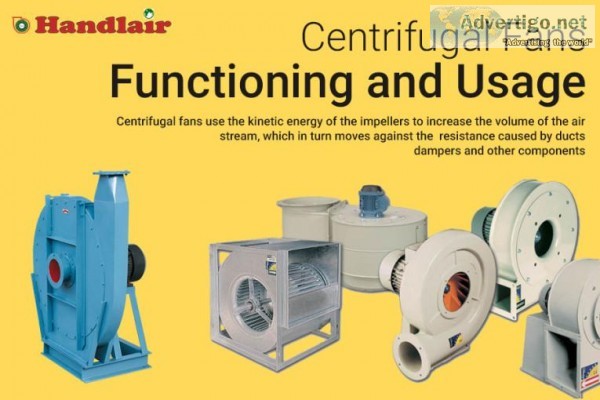 Functioning and Usage of Centrifugal Fans from HANDLAIR