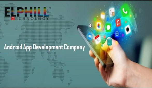 Hire best android app development company to enhance your busine