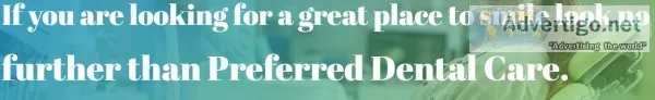 Great Place to Smile Again - Preferred Dental Care